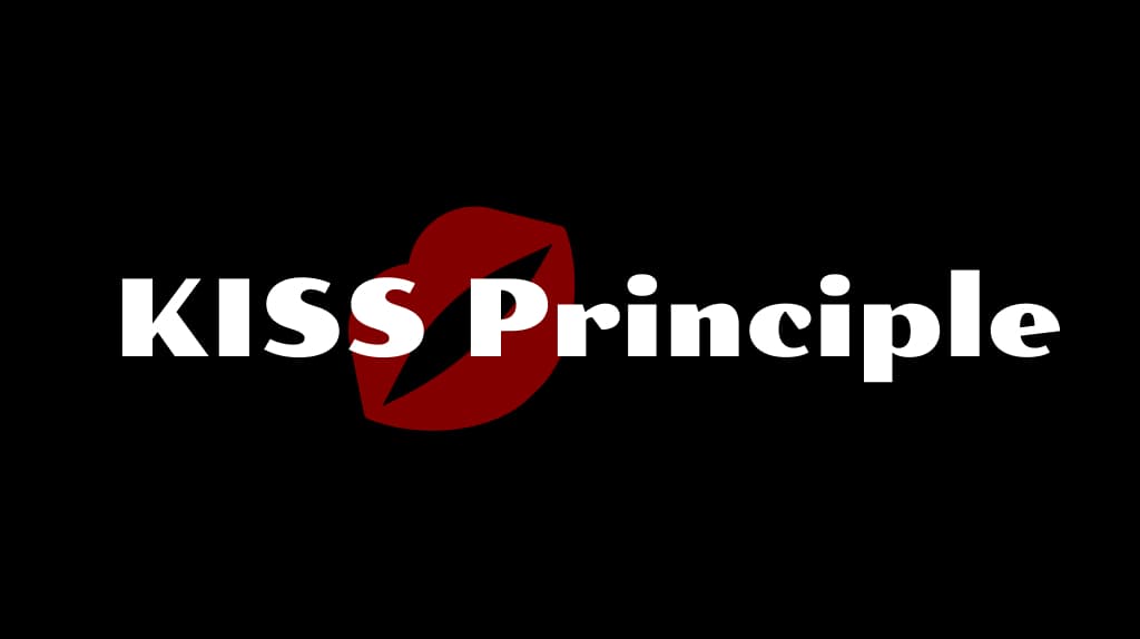 KISS Principle