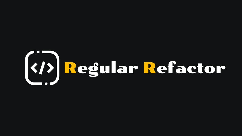 Refactor Regularly
